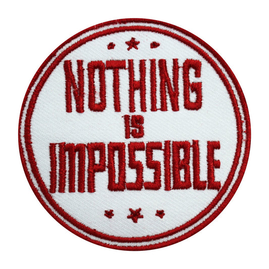 Nothing is Impossible round patch, funky Patch, Cool Patch Embroidered Iron on Sew on Patch Badge For Clothes etc. 7cm
