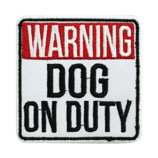 Warning Dog on Duty patch, funky Patch, Cool Patch Embroidered Iron on Sew on Patch Badge For Clothes etc. 7x7cm